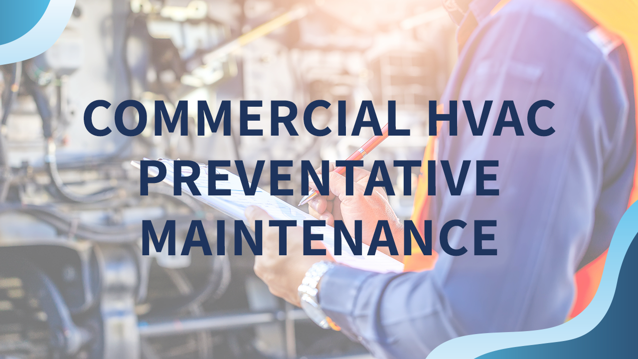 Commercial Hvac Preventative Maintenance Motili 2702